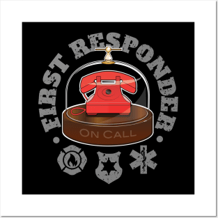 First Responder on Call! Posters and Art